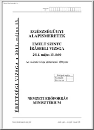 Egészségügyi alapismeretek emelt szintű írásbeli érettségi vizsga, megoldással, 2011