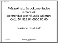 Kiss László - Műszaki rajz és dokumentációs ismeretek elektronikai technikusok számára