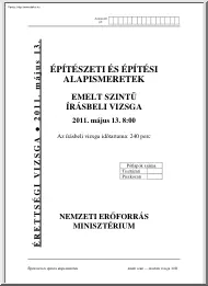 Építészeti és építési alapismeretek emelt szintű írásbeli érettségi vizsga megoldással, 2011