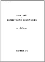 Dr. Jámbor Imre - Bevezetés a kertépítészet történetébe
