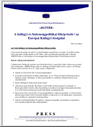 A külügyi és biztonságpolitikai főképviselő, az Európai Külügyi Szolgálat