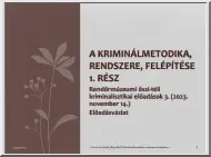 Dr. Kovács Gyula - A kriminálmetodika, rendszere, felépítése