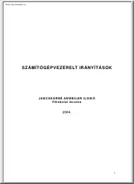 Jancskárné Anweiler Ildikó - Számítógépvezérelt irányítások