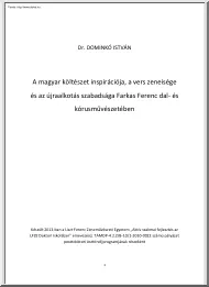 Dr. Dominkó István - A magyar költészet inspirációja, a vers zeneisége és az újraalkotás szabadsága Farkas Ferenc dal- és kórusművészetében