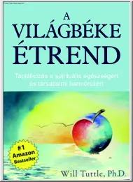 Will Tuttle - A világbéke étrend