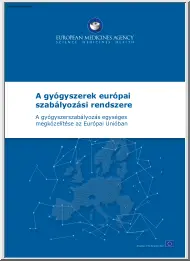 A gyógyszerek európai szabályozási rendszere, A gyógyszerszabályozás egységes megközelítése az Európai Unióban