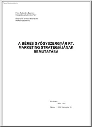 A Béres Gyógyszergyár Rt. marketing stratégiájának bemutatása