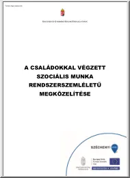 A családokkal végzett szociális munka rendszerszemléletű megközelítése