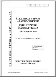 Élelmiszeripari alapismeretek emelt szintű írásbeli érettségi vizsga, megoldással, 2007