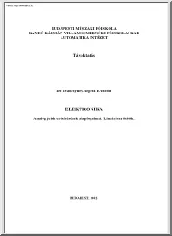 Dr. Iváncsyné Csepesz Erzsébet - Analóg jelek erősítésének alapfogalmai, lineáris erősítők