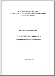 Dr. Iváncsyné Csepesz Erzsébet - A teljesítményelektronika kapcsolóelemei I