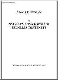 Ádám T. István - A nyugatmagyarországi felkelés története