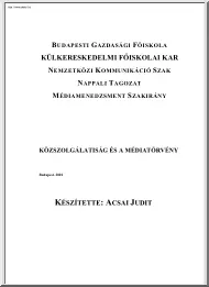 Acsai Judit - Közszolgálatiság és a médiatörvény