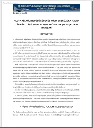Dr. Ványa László - Pilóta nélküli repülőgépek és földi eszközök a rádiótávirányítású alkalmi robbanótestek RCIED elleni harcban