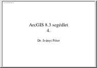 Dr. Iványi Péter - ArcGIS 8.3 segédlet 4.