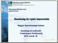 Ablonczyné Mihályka Lívia - Gazdaság és nyelv kapcsolata