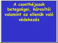 A csonthéjasok betegségei