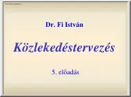 Dr. Fi István - Közlekedéstervezés előadás