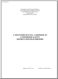 Lisinszki Zsuzsa - A televízió hatása a kisiskolás gyermekek személyiségfejlődésére