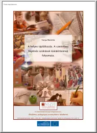 Varga Marietta - A helyes táplálkozás. A személyes higiénés szokások kialakításának folyamata