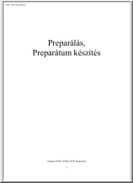 Lengyel Fráter Gábor - Preparálás