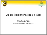 Tőkés Tamás Ádám - Az ökológiai méhészet előírásai