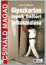 Eric C. Heimann - Gipszkarton lapok beltéri felhasználása