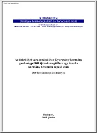 Az üzleti élet várakozásai és a Gyurcsány kormány gazdaságpolitikájának megítélése egy évvel a kormány hivatalba lépése után