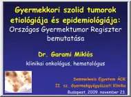 Dr. Garami Miklós - Gyermekkori szolid