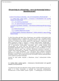 Elvszerűség és célszerűség, van-e érvényességi határa a liberalizmusnak?