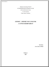 Aracs József Attiláné - Export-import folyamatok a gyógyszeriparban