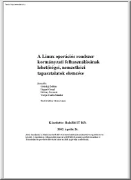 A Linux operációs rendszer kormányzati felhasználásának lehetőségei, nemzetközi tapasztalatok elemzése