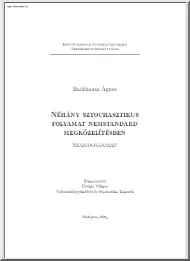 Backhausz Ágnes - Néhány sztochasztikus folyamat nemstandard megközelítésben