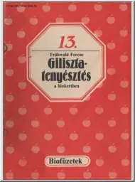Frühwald Ferenc - Gilisztatenyésztés