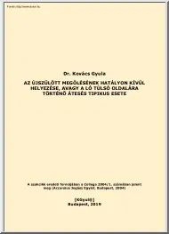 Dr. Kovács Gyula - Az újszülött megölésének hatályon kívül helyezése