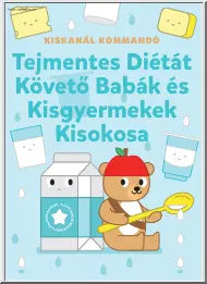 Tejmentes diétát követő babák és