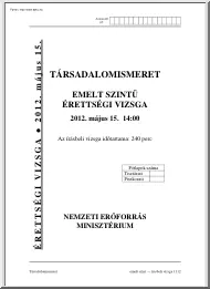 Társadalomismeret emelt szintű írásbeli érettségi vizsga megoldással, 2012