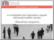 A vendéglátó ipari ágazatban végzett lakossági kutatás riportja, Étkezőhely szegmens