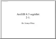 Dr. Iványi Péter - ArcGIS 8.3 segédlet 2.1