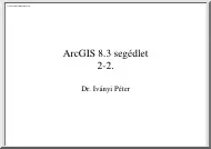 Dr. Iványi Péter - ArcGIS 8.3 segédlet 2.2