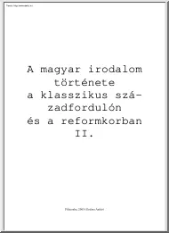 Godzsa Anikó - A magyar irodalom története a klasszikus századfordulón és a reformkorban II