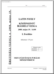 Latin nyelv középszintű írásbeli érettségi vizsga, megoldással, 2008