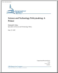 Deborah D. Stine - Science and Technology Policymaking, A Primer