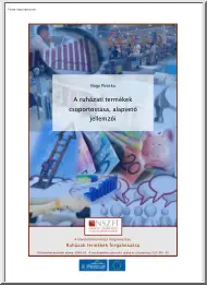 Nagy Piroska - A ruházati termékek