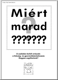 Miért marad? A családon belüli