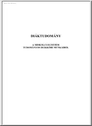 Diáktudomány, a Miskolci Egyetem tudományos diákköri munkáiból
