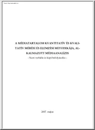 A médiatartalom kvantitatív és kvalitatív mérési és elemzési metodikája, alkalmazott médiaanalízis, nem verbális és képi befolyásolás