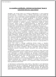 Az organikus gazdálkodás, ökológiai mezőgazdaság hazai és nemzetközi helyzete, tapasztalatai