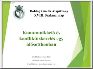 Dr. Hullám István - Kommunikáció és konfliktuskezelés egy idősotthonban