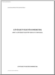 Lövészetvezetői ismeretek, amit a lövészetről tudni kell